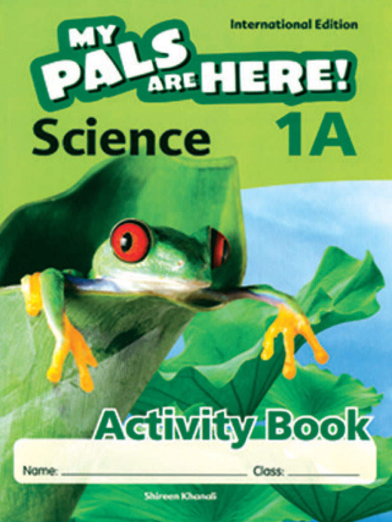 My Pals are Here! Science Activity Book 1A – Publisher Marketing Associates